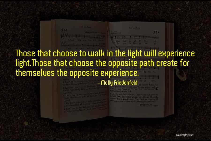 Faith Walk Quotes By Molly Friedenfeld Faith Walk Quotes By Molly Friedenfeld