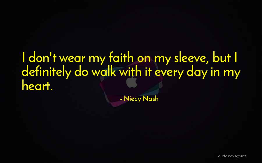 Faith Walk Quotes By Niecy Nash Faith Walk Quotes By Niecy Nash