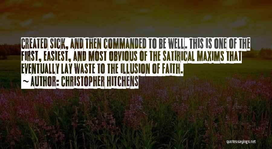 Faith When Sick Quotes By Christopher Hitchens