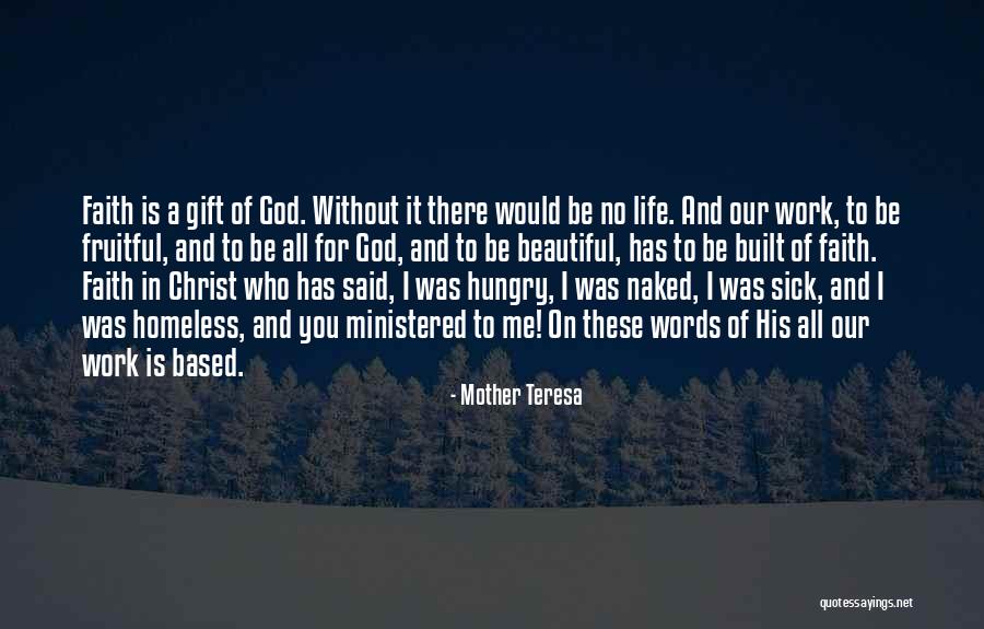 Faith When Sick Quotes By Mother Teresa