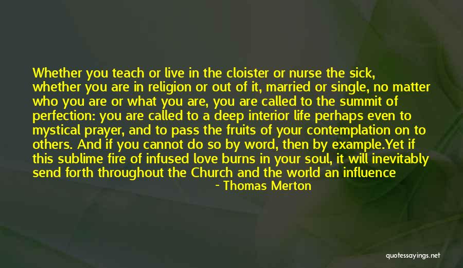 Faith When Sick Quotes By Thomas Merton