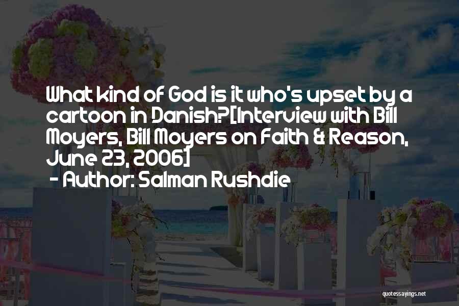 Faith With God Quotes By Salman Rushdie