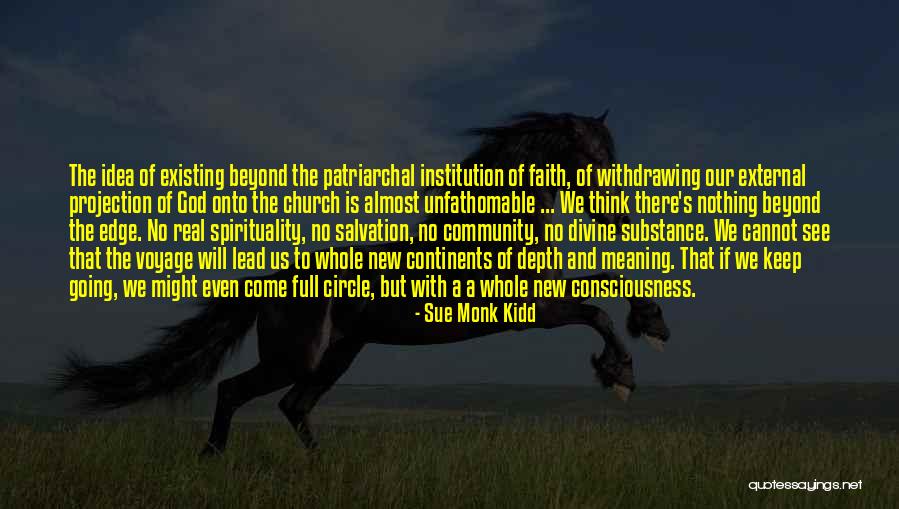 Faith With God Quotes By Sue Monk Kidd