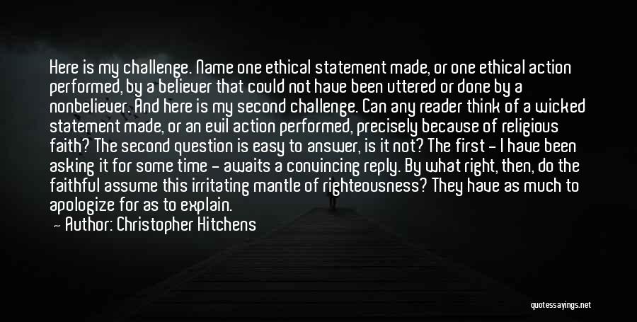 Faith Without Action Quotes By Christopher Hitchens