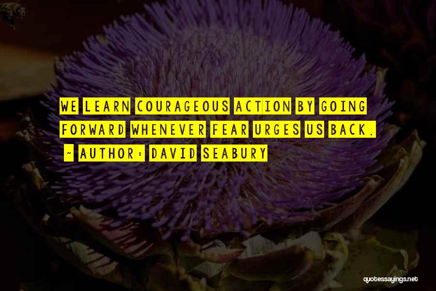 Faith Without Action Quotes By David Seabury