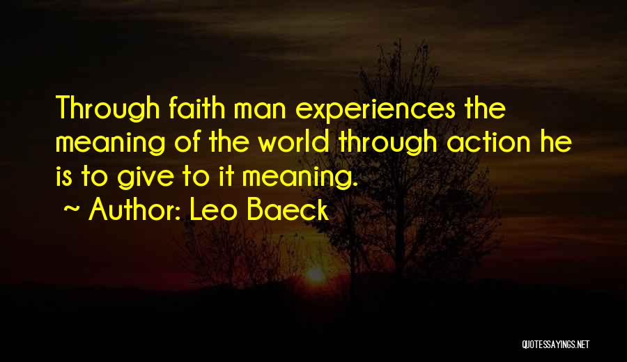 Faith Without Action Quotes By Leo Baeck