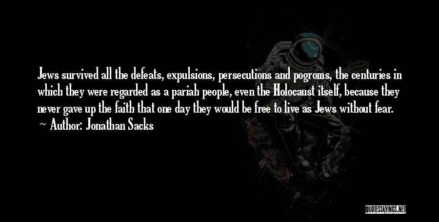 Faith Without Fear Quotes By Jonathan Sacks