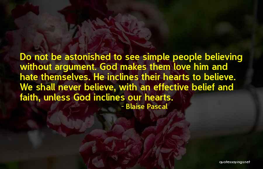 Faith Without Love Quotes By Blaise Pascal