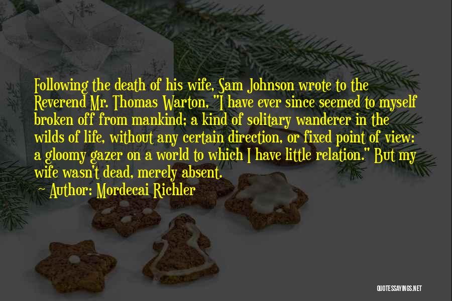 Faith Without Love Quotes By Mordecai Richler Faith Without Love Quotes By Mordecai Richler