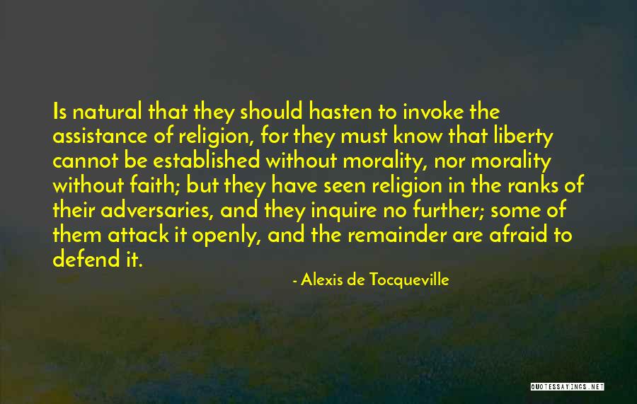 Faith Without Religion Quotes By Alexis De Tocqueville Faith Without Religion Quotes By Alexis De Tocqueville