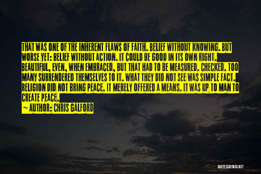 Faith Without Religion Quotes By Chris Galford
