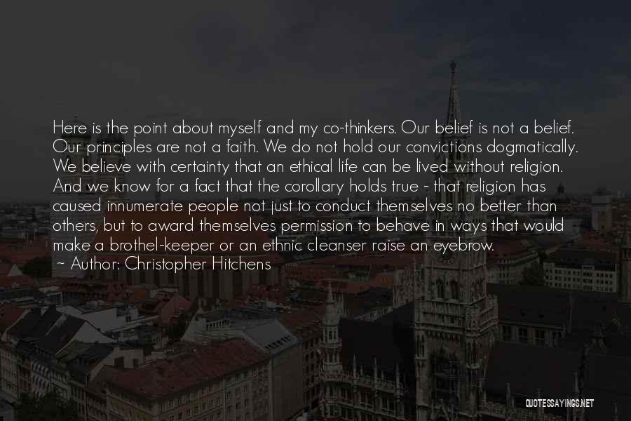 Faith Without Religion Quotes By Christopher Hitchens