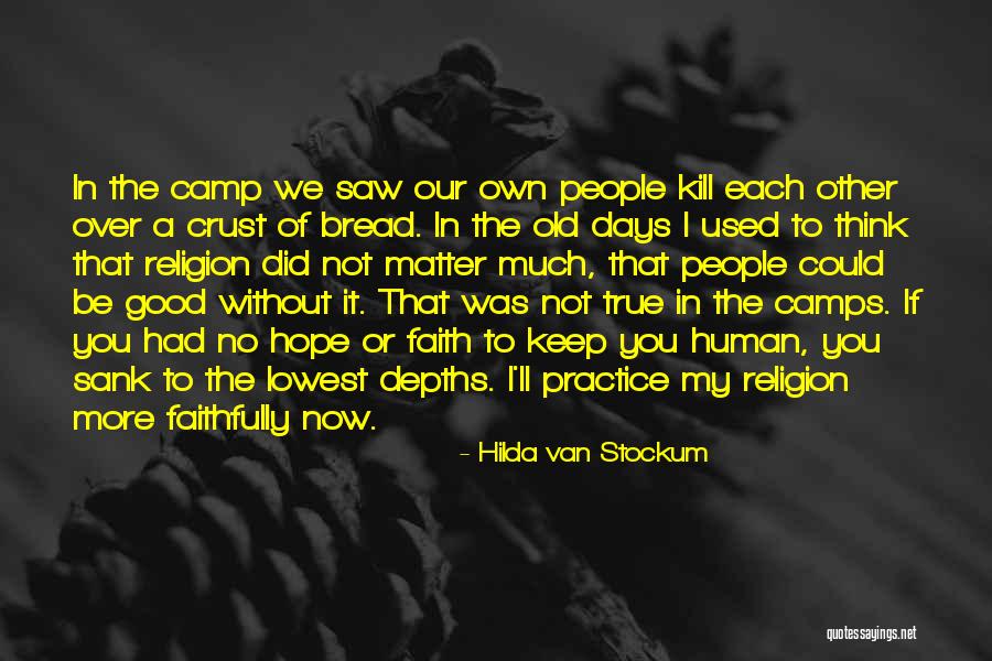 Faith Without Religion Quotes By Hilda Van Stockum Faith Without Religion Quotes By Hilda Van Stockum