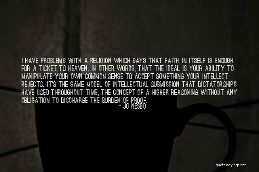 Faith Without Religion Quotes By Jo Nesbo Faith Without Religion Quotes By Jo Nesbo