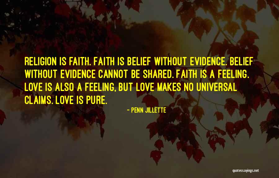 Faith Without Religion Quotes By Penn Jillette