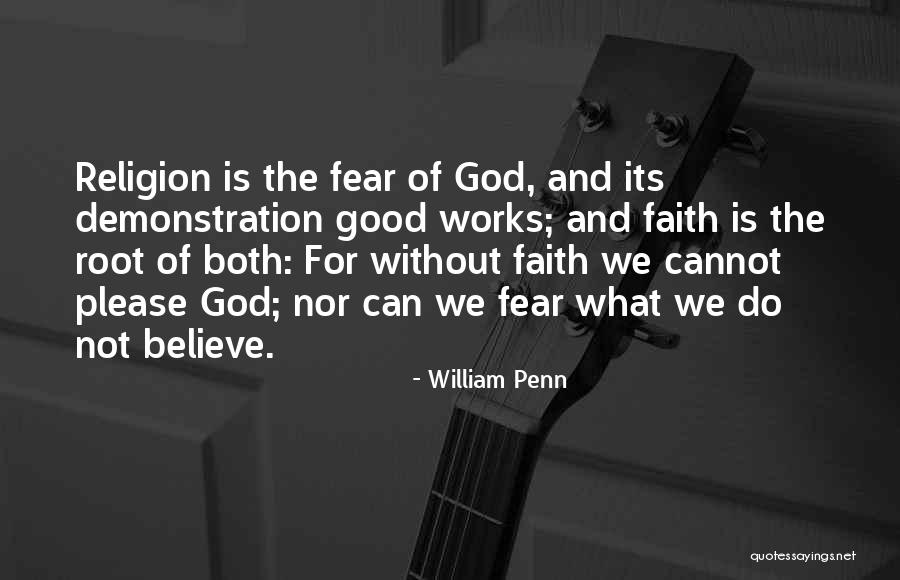 Faith Without Religion Quotes By William Penn