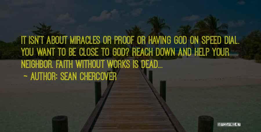 Faith Without Works Is Dead Quotes By Sean Chercover