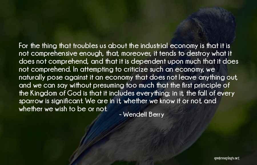 Faithful And The Fallen Quotes By Wendell Berry Faithful And The Fallen Quotes By Wendell Berry