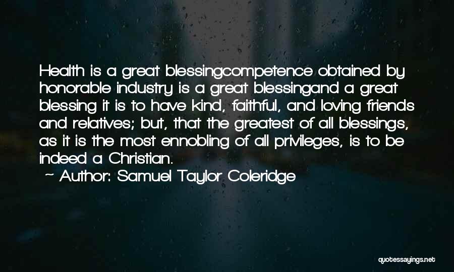 Faithful Friends Quotes By Samuel Taylor Coleridge