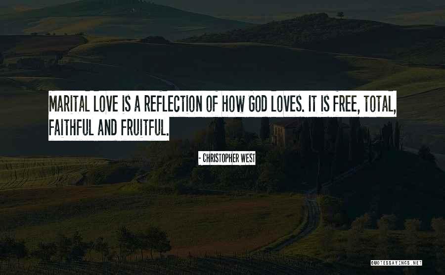 Faithful God Quotes By Christopher West Faithful God Quotes By Christopher West