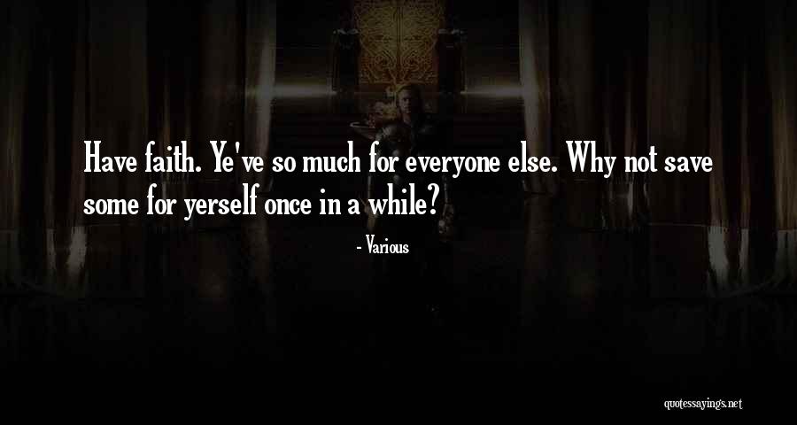 Faithful Inspirational Quotes By Various Faithful Inspirational Quotes By Various