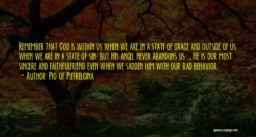 Faithful Is Our God Quotes By Pio Of Pietrelcina