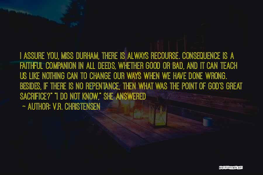 Faithful Is Our God Quotes By V.R. Christensen