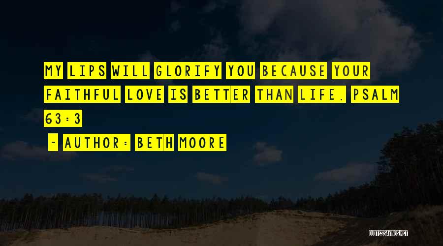 Faithful Love Quotes By Beth Moore