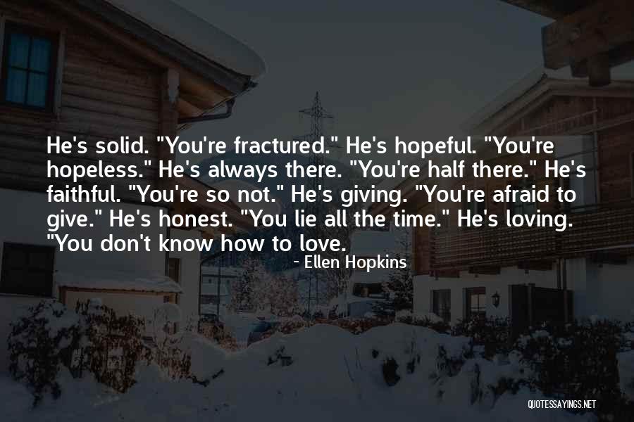 Faithful Love Quotes By Ellen Hopkins