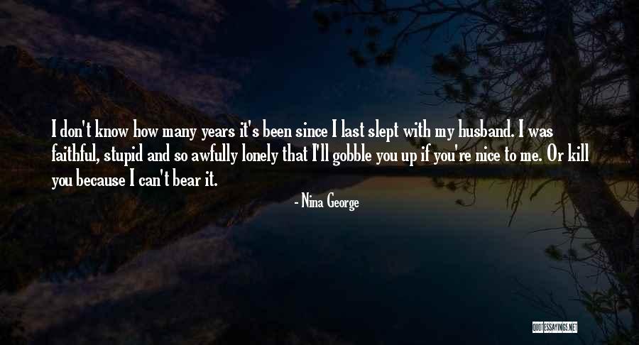 Faithful Love Quotes By Nina George