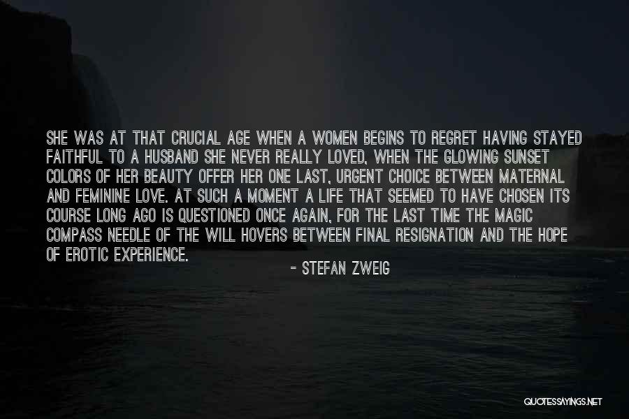 Faithful Love Quotes By Stefan Zweig