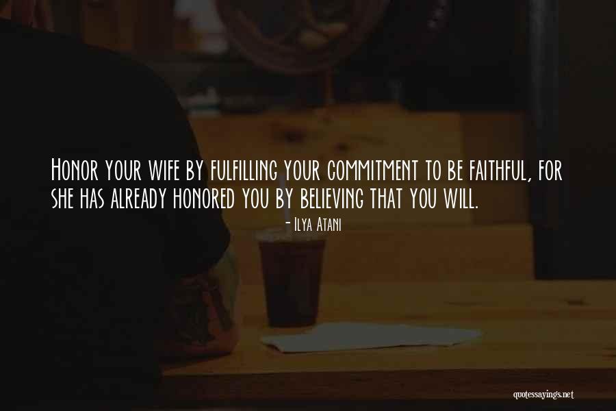 Faithful Marriage Quotes By Ilya Atani Faithful Marriage Quotes By Ilya Atani