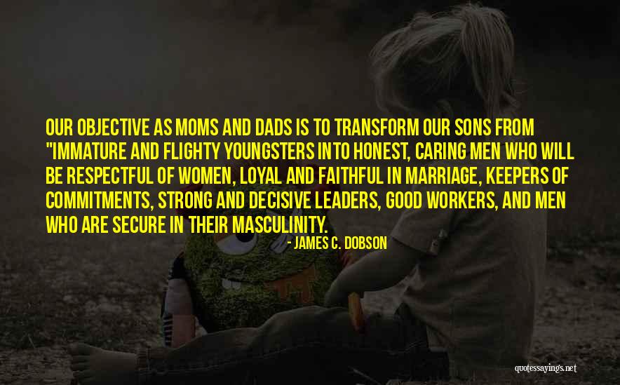 Faithful Marriage Quotes By James C. Dobson Faithful Marriage Quotes By James C. Dobson