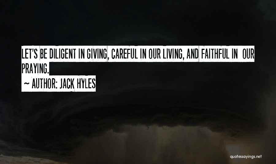 Faithful Quotes By Jack Hyles