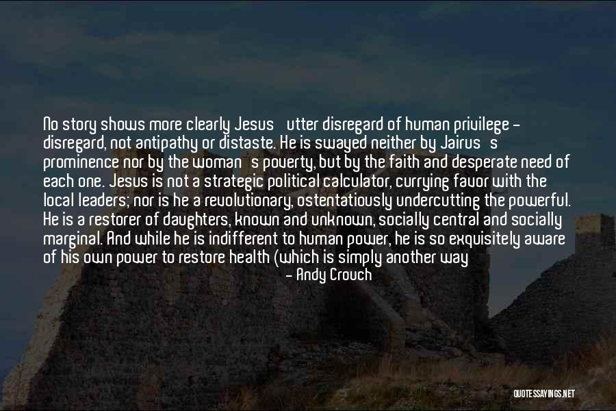 Faithful Relationship Quotes By Andy Crouch Faithful Relationship Quotes By Andy Crouch