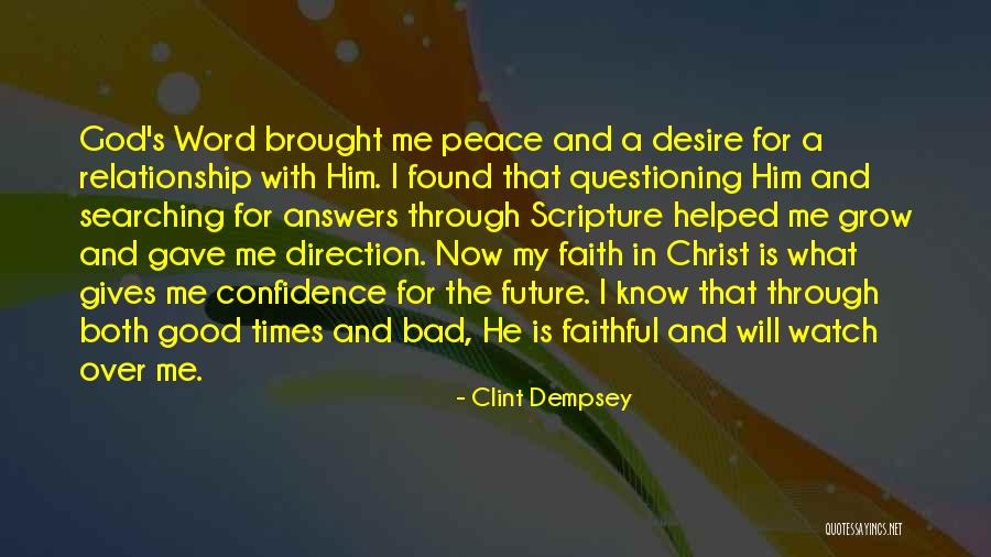 Faithful Relationship Quotes By Clint Dempsey Faithful Relationship Quotes By Clint Dempsey
