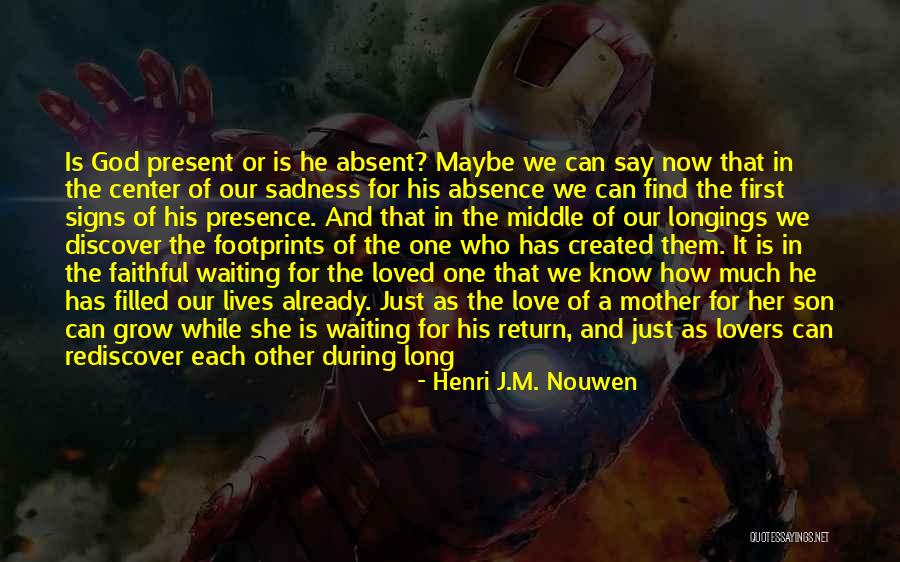 Faithful Relationship Quotes By Henri J.M. Nouwen Faithful Relationship Quotes By Henri J.M. Nouwen