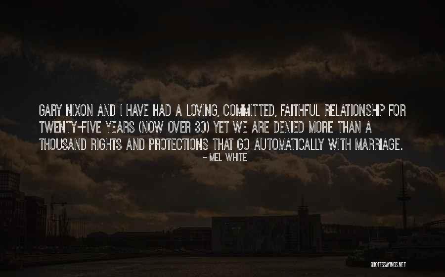 Faithful Relationship Quotes By Mel White Faithful Relationship Quotes By Mel White