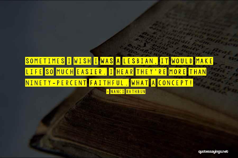 Faithful Relationship Quotes By Nanci Rathbun Faithful Relationship Quotes By Nanci Rathbun