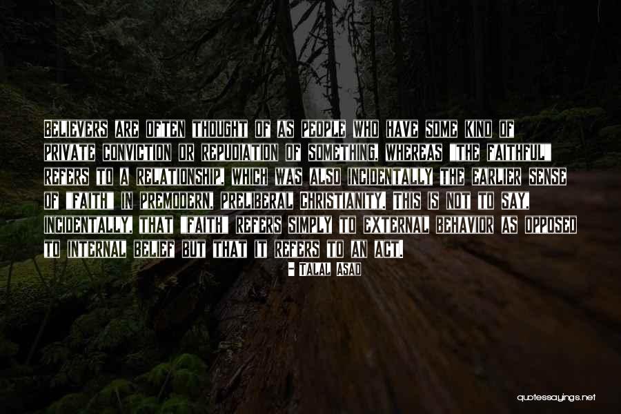Faithful Relationship Quotes By Talal Asad Faithful Relationship Quotes By Talal Asad