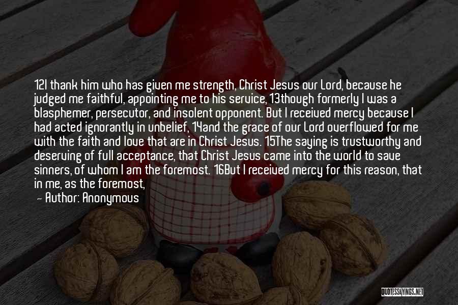 Faithful To Him Quotes By Anonymous