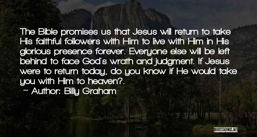 Faithful To Him Quotes By Billy Graham