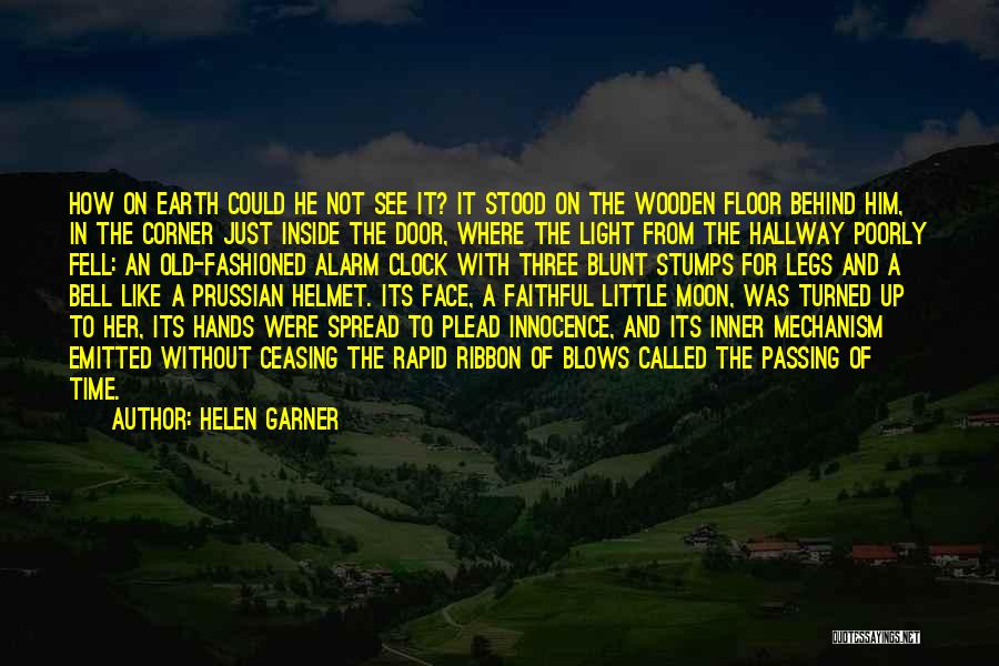 Faithful To Him Quotes By Helen Garner