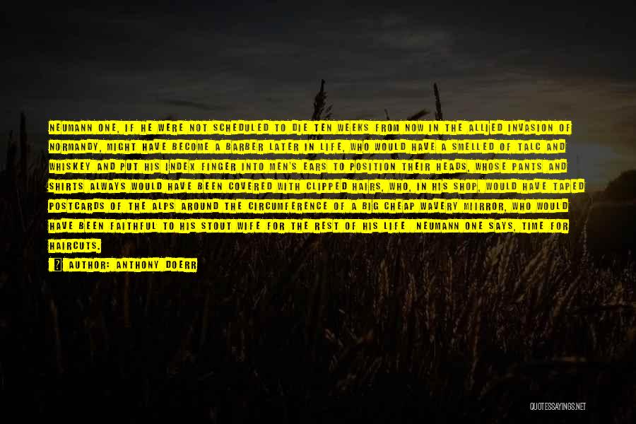 Faithful Wife Quotes By Anthony Doerr Faithful Wife Quotes By Anthony Doerr