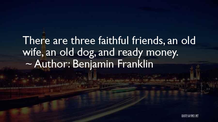 Faithful Wife Quotes By Benjamin Franklin