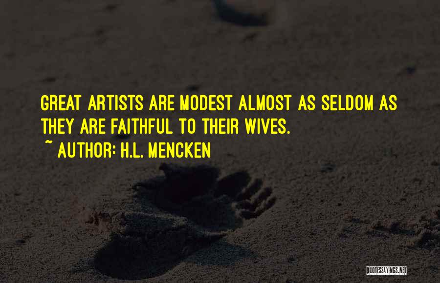 Faithful Wife Quotes By H.L. Mencken