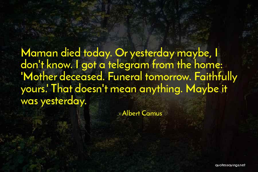 Faithfully Quotes By Albert Camus Faithfully Quotes By Albert Camus