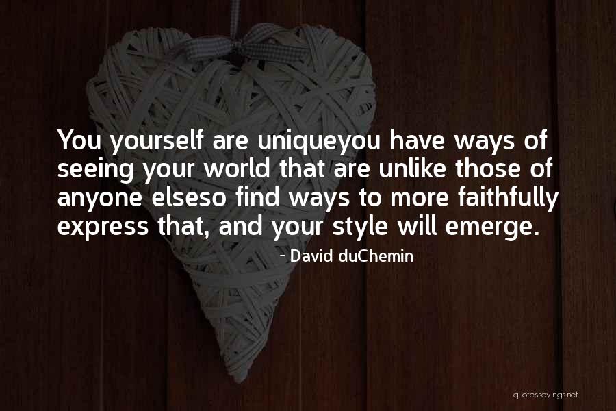 Faithfully Quotes By David DuChemin Faithfully Quotes By David DuChemin