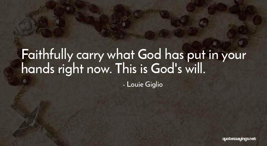 Faithfully Quotes By Louie Giglio Faithfully Quotes By Louie Giglio