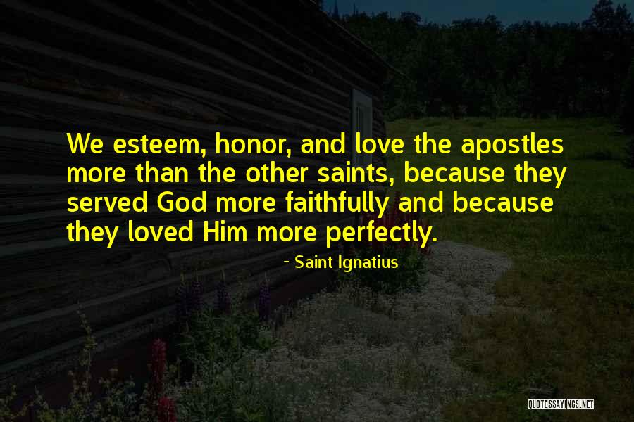 Faithfully Quotes By Saint Ignatius Faithfully Quotes By Saint Ignatius